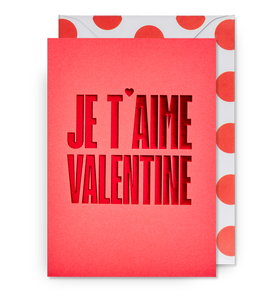 Je T’Aime Valentine Greeting Card