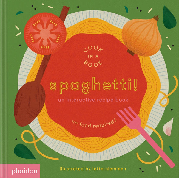 Spaghetti: An Interactive Recipe Board Book
